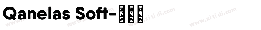Qanelas Soft字体转换